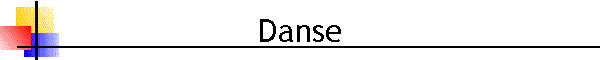 Danse