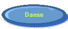 Danse